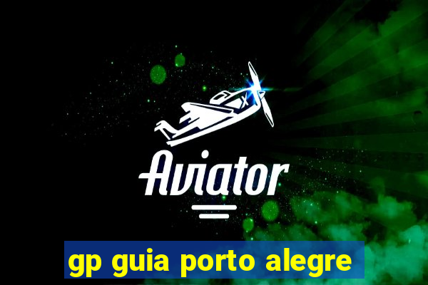 gp guia porto alegre